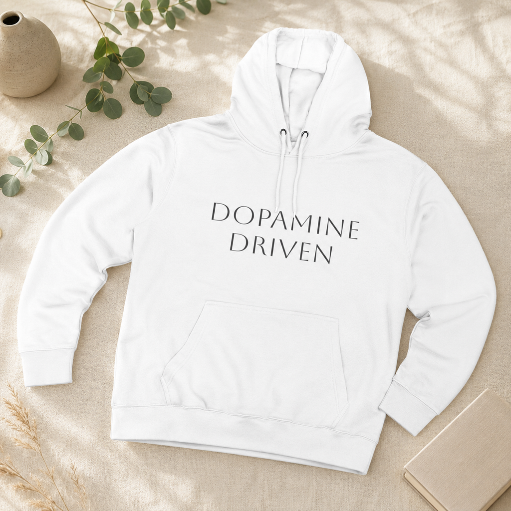 Dopamine Driven Hoodie