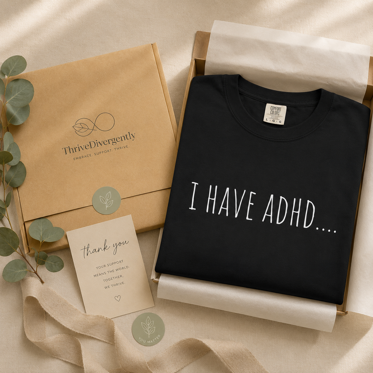 I Have ADHD T-shirt